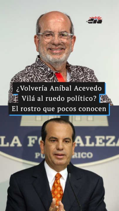 ¿Volvería Aníbal Acevedo Vilá al ruedo político? El rostro que pocos conocen