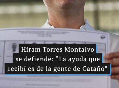 Hiram Torres Montalvo se defiende: “La ayuda que recibí es de la gente de Cataño”