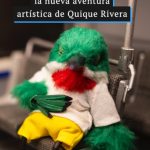 De Concho a San Pedrito: la nueva aventura artística de Quique Rivera