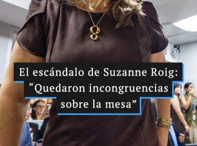 El escándalo de Suzanne Roig: “Quedaron incongruencias sobre la mesa”
