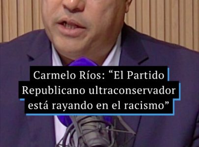 Carmelo Ríos: “El Partido Republicano ultraconservador está rayando en el racismo” contra Puerto Rico