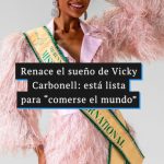 Renace el sueño de Vicky Carbonell: está lista para “comerse el mundo”